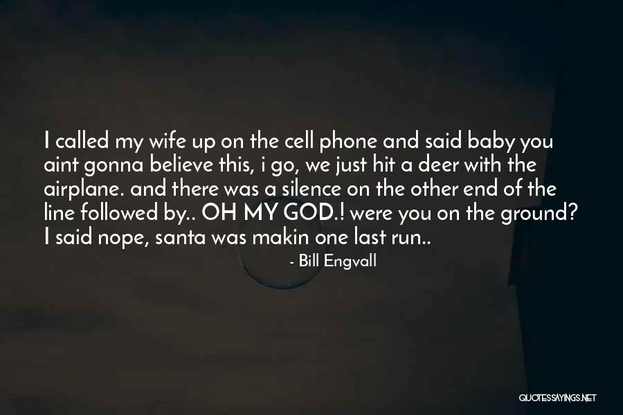 Maceoins Quotes By Bill Engvall Maceoins Quotes By Bill Engvall