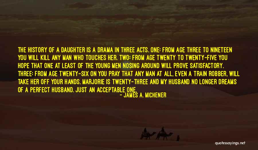 Macerated Quotes By James A. Michener Macerated Quotes By James A. Michener