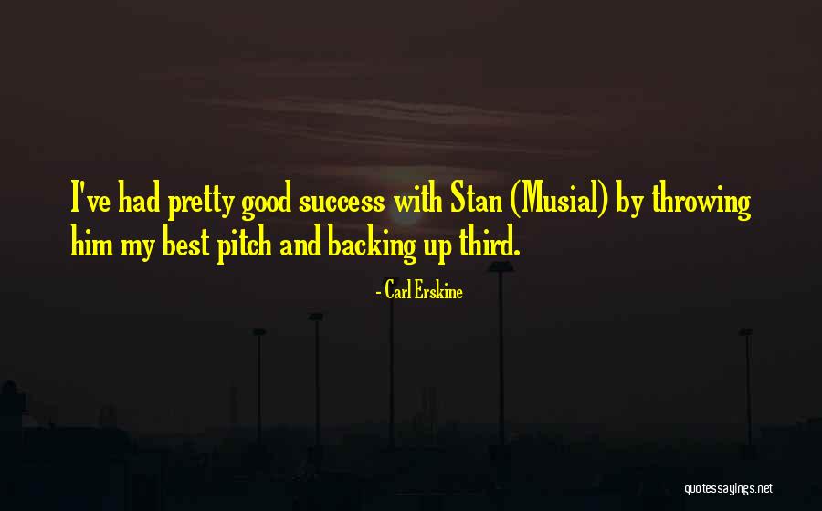 Maceraya Kos Quotes By Carl Erskine Maceraya Kos Quotes By Carl Erskine