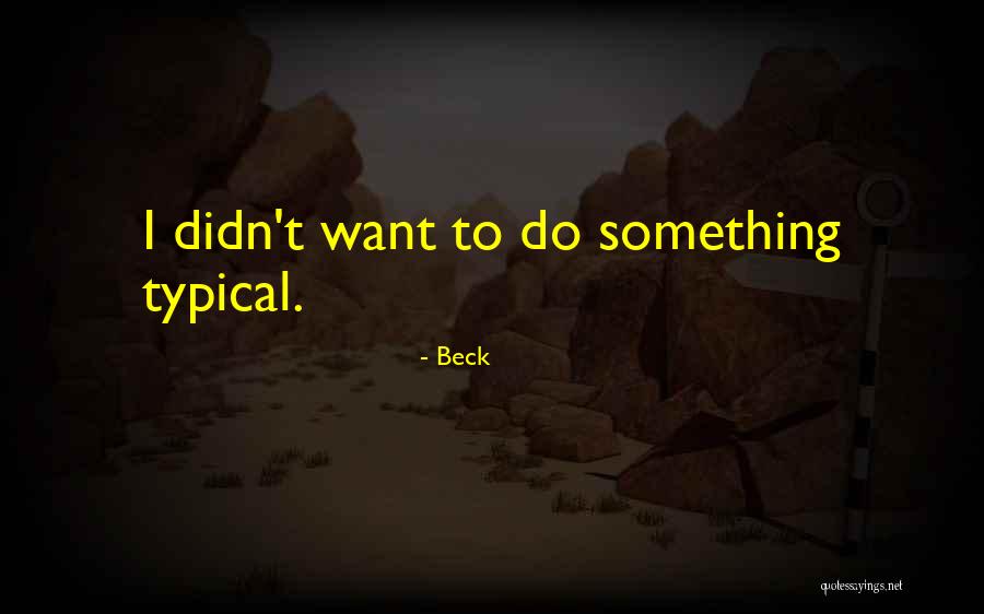 Macerer En Quotes By Beck Macerer En Quotes By Beck