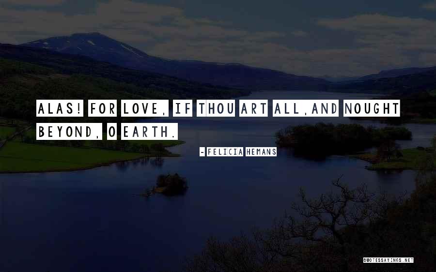 Macerson Quotes By Felicia Hemans Macerson Quotes By Felicia Hemans