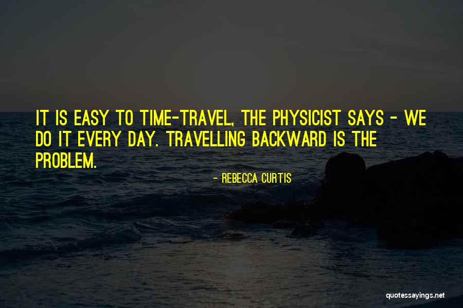Macesul Denumire Quotes By Rebecca Curtis Macesul Denumire Quotes By Rebecca Curtis