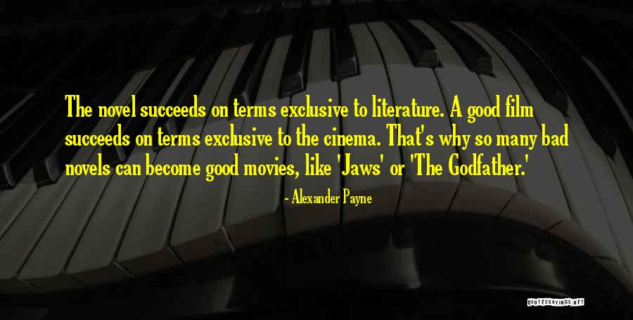 Macesul Quotes By Alexander Payne
