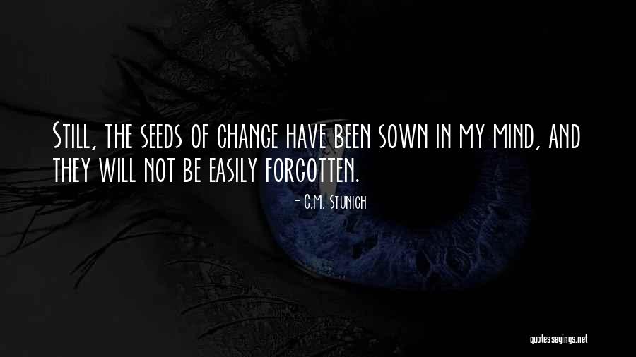 Macesul Quotes By C.M. Stunich