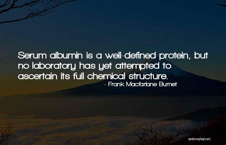 Macfarlane Burnet Quotes By Frank Macfarlane Burnet