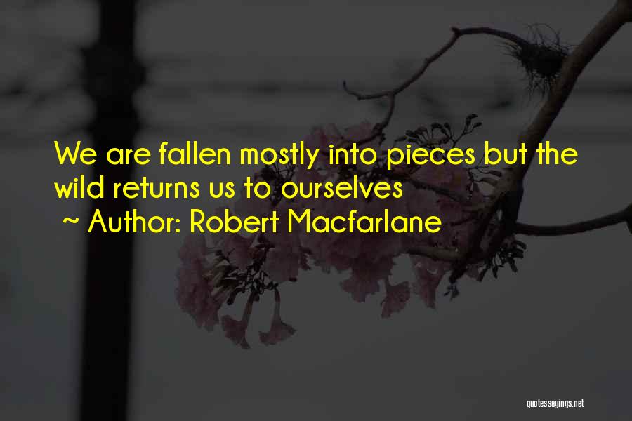 Macfarlane Quotes By Robert Macfarlane