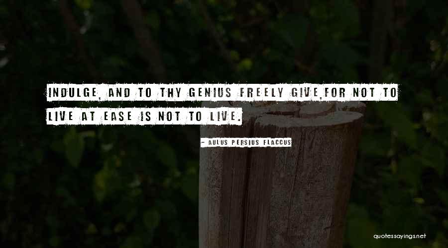 Macgillis Law Quotes By Aulus Persius Flaccus Macgillis Law Quotes By Aulus Persius Flaccus