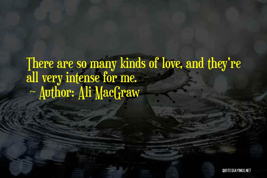 Macgraw Quotes By Ali MacGraw