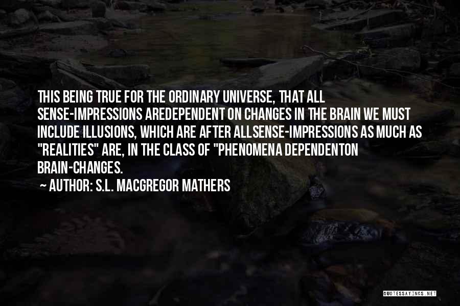 Macgregor Mathers Quotes By S.L. MacGregor Mathers