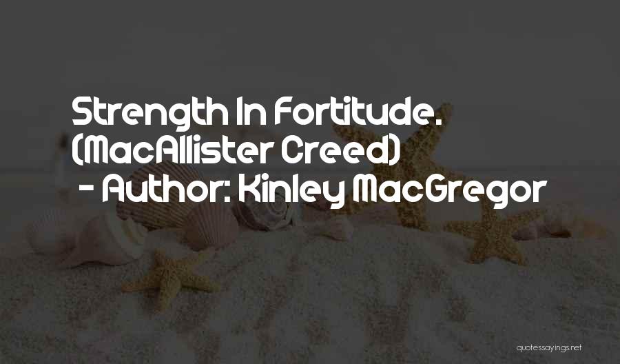 Macgregor Quotes By Kinley MacGregor