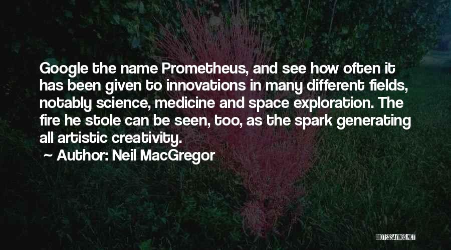 Macgregor Quotes By Neil MacGregor