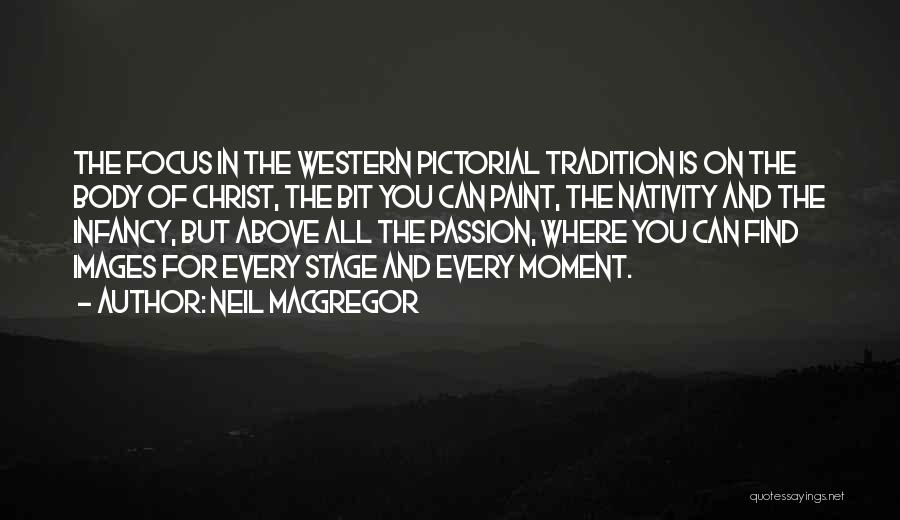 Macgregor Quotes By Neil MacGregor