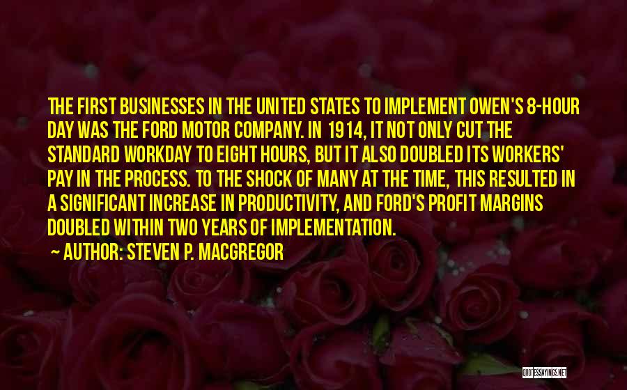 Macgregor Quotes By Steven P. MacGregor