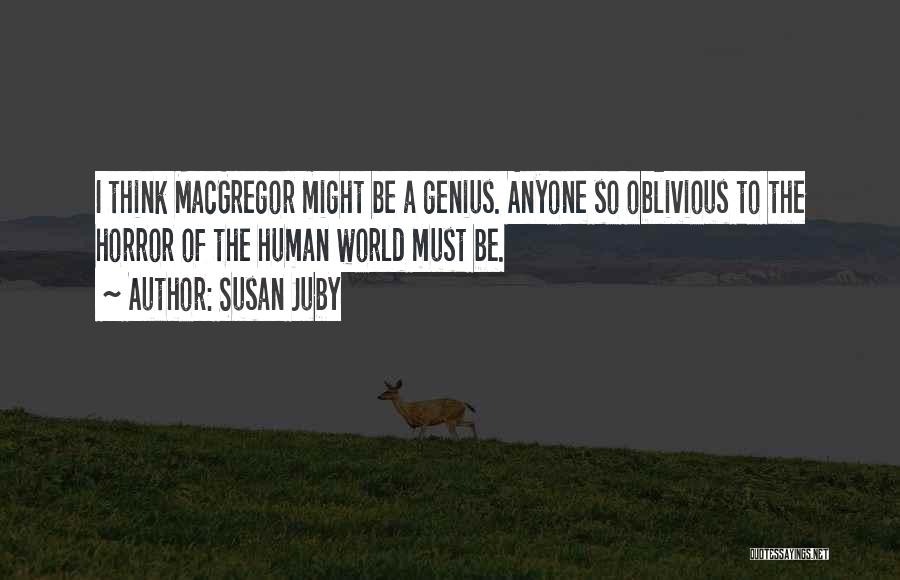 Macgregor Quotes By Susan Juby