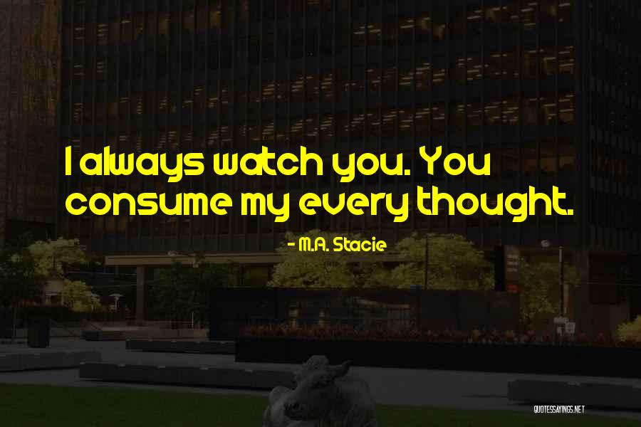 Macgregors Quotes By M.A. Stacie Macgregors Quotes By M.A. Stacie