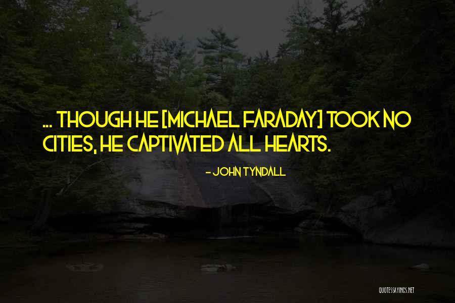 Macgyveringmom22 Quotes By John Tyndall Macgyveringmom22 Quotes By John Tyndall