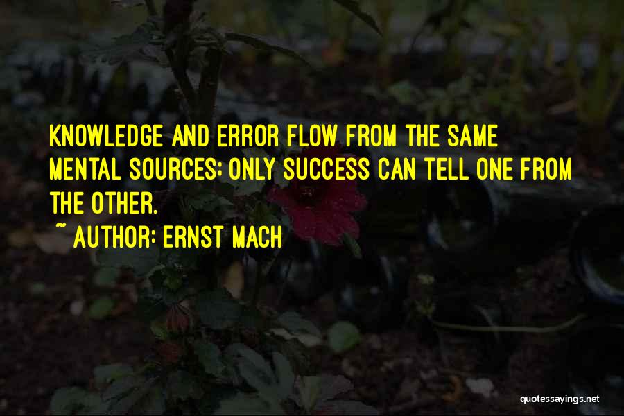 Mach Quotes By Ernst Mach