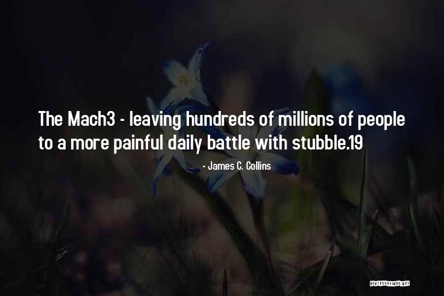 Mach3 Quotes By James C. Collins Mach3 Quotes By James C. Collins