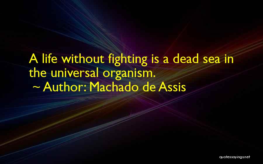 Machado De Assis Quotes 79012