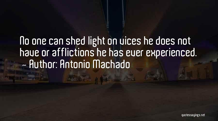 Machado Quotes By Antonio Machado