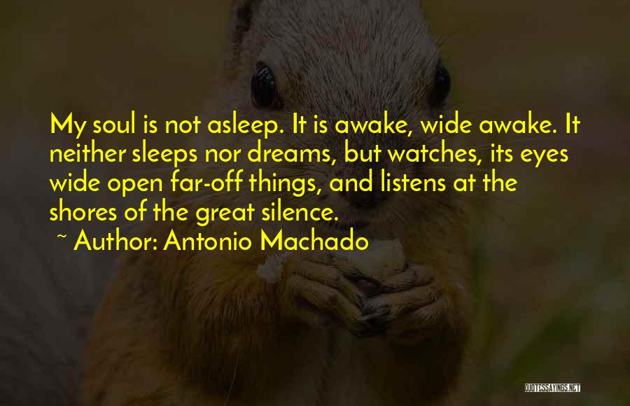 Machado Quotes By Antonio Machado