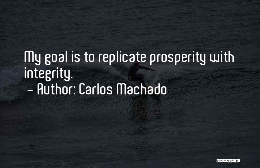 Machado Quotes By Carlos Machado