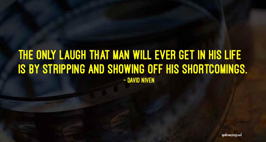 Machairodus Quotes By David Niven Machairodus Quotes By David Niven