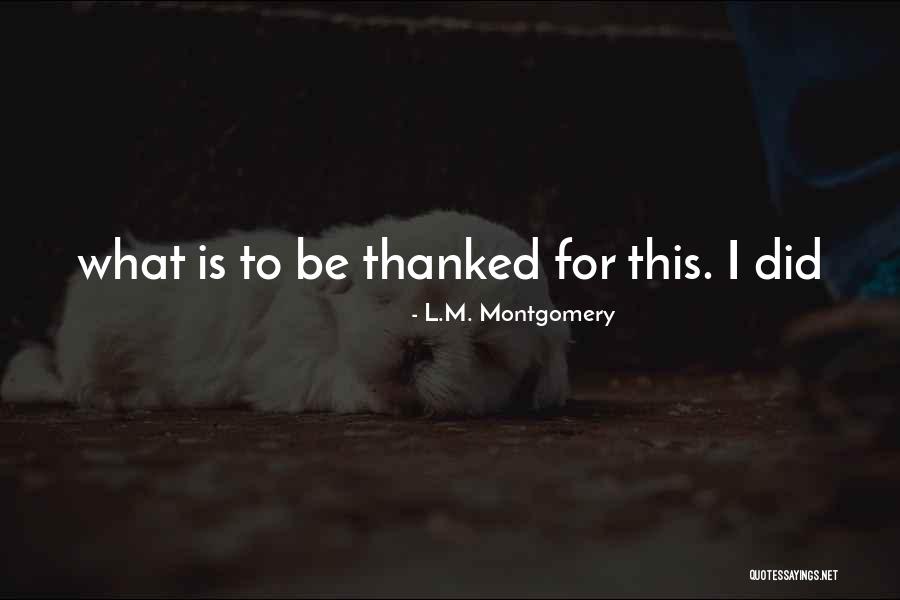 Machavariani Alexei Quotes By L.M. Montgomery