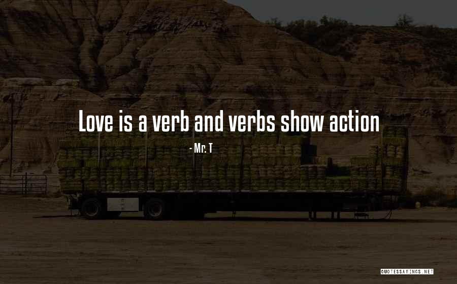 Machavariani Quotes By Mr. T Machavariani Quotes By Mr. T