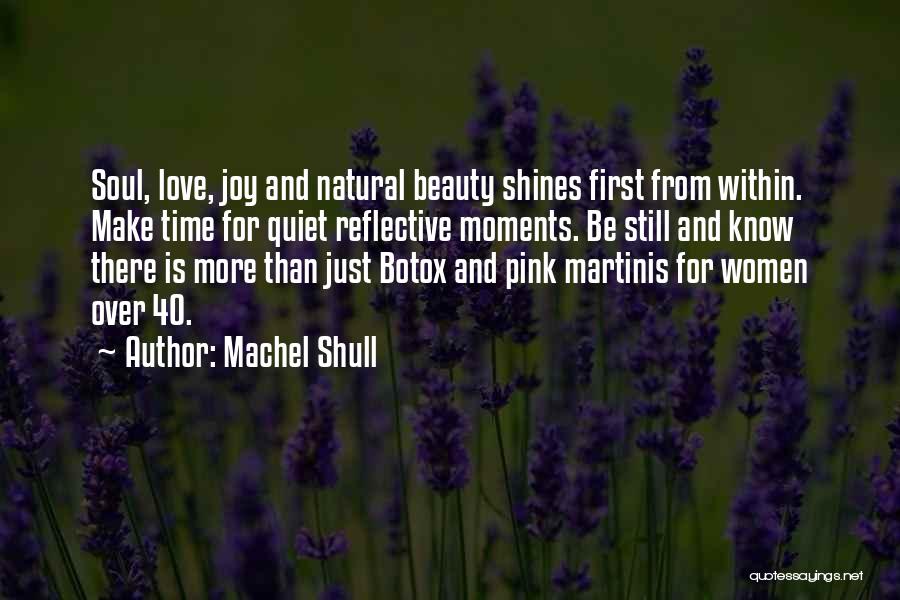 Machel Shull Quotes 1965091