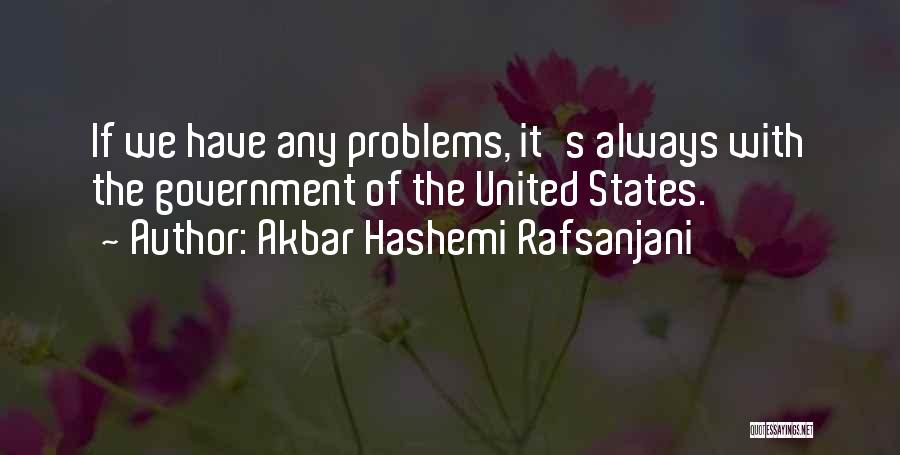 Machelle Somerville Quotes By Akbar Hashemi Rafsanjani