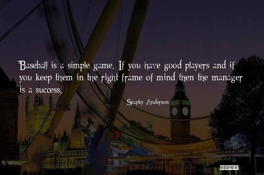 Machemer Foundation Quotes By Sparky Anderson Machemer Foundation Quotes By Sparky Anderson