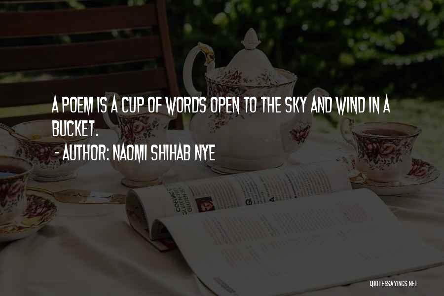 Macherie Staley Quotes By Naomi Shihab Nye
