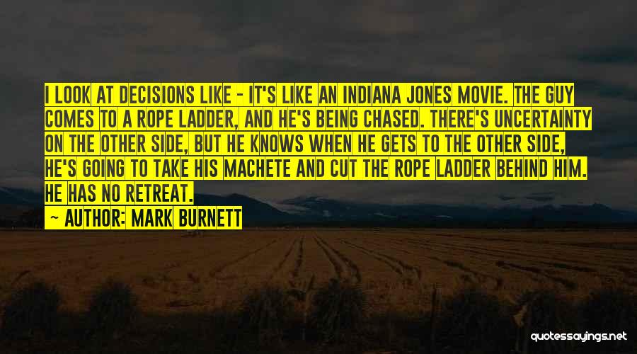 Machete Movie Quotes By Mark Burnett