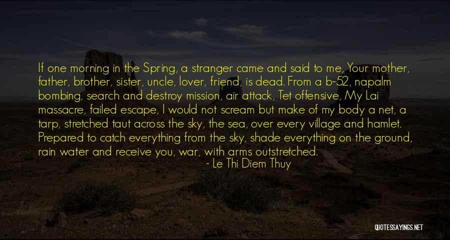 Machete Padre Quotes By Le Thi Diem Thuy Machete Padre Quotes By Le Thi Diem Thuy