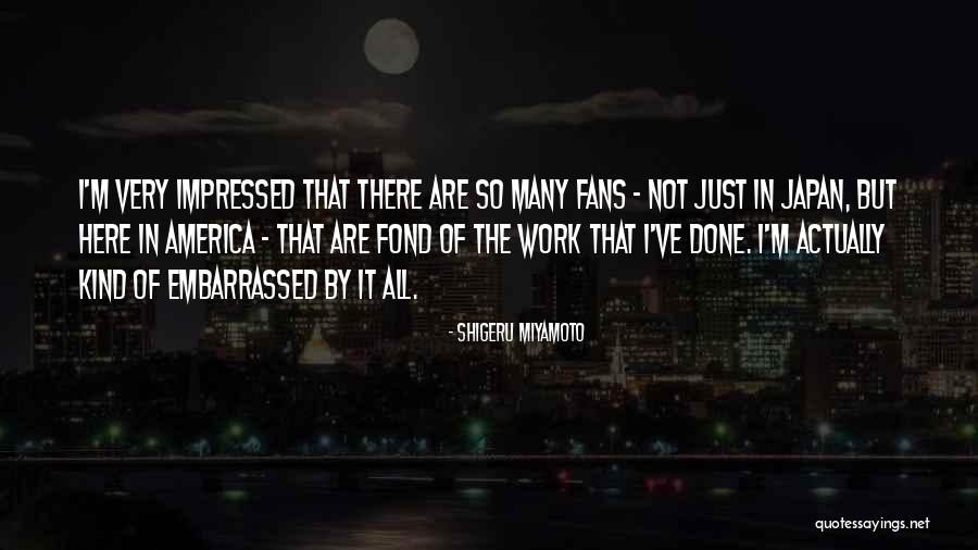 Machetes Restaurant Quotes By Shigeru Miyamoto Machetes Restaurant Quotes By Shigeru Miyamoto