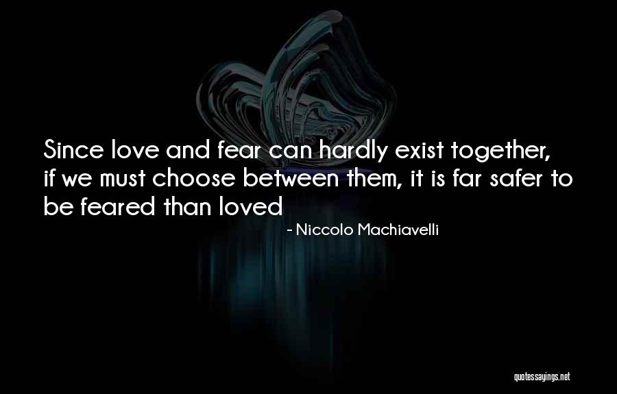 Machiavelli Fear Quotes By Niccolo Machiavelli Machiavelli Fear Quotes By Niccolo Machiavelli