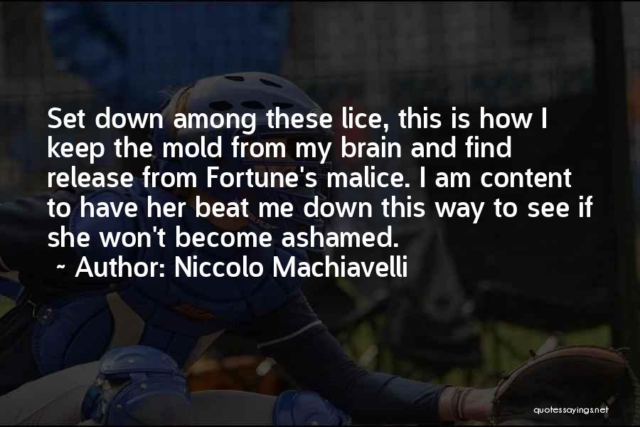 Machiavelli Fortune Quotes By Niccolo Machiavelli