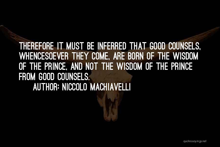 Machiavelli Prince Quotes By Niccolo Machiavelli