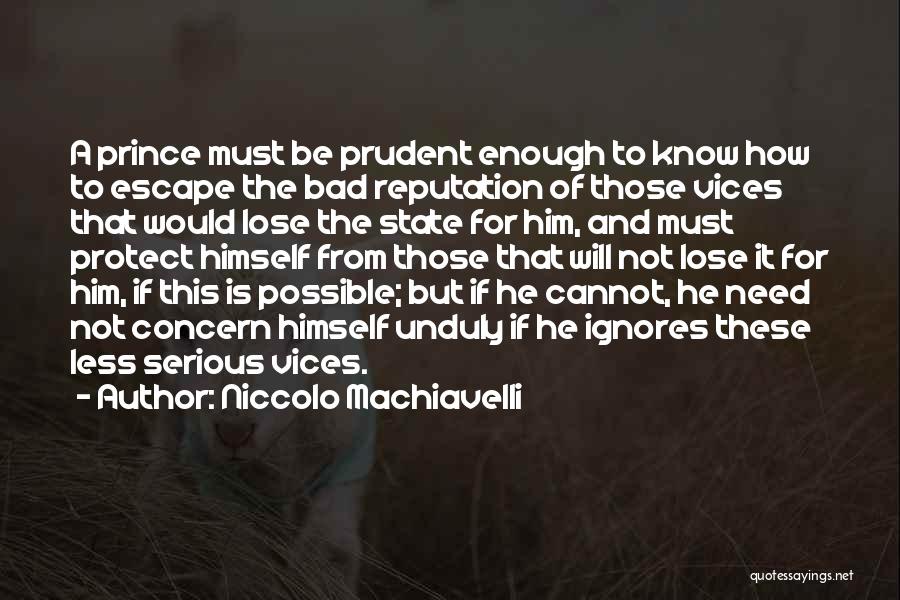 Machiavelli Prince Quotes By Niccolo Machiavelli