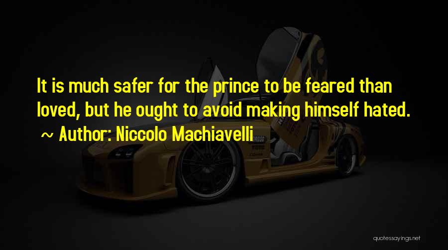 Machiavelli Prince Quotes By Niccolo Machiavelli