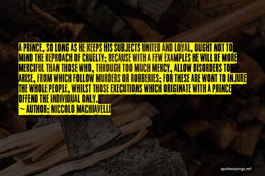 Machiavelli Prince Quotes By Niccolo Machiavelli