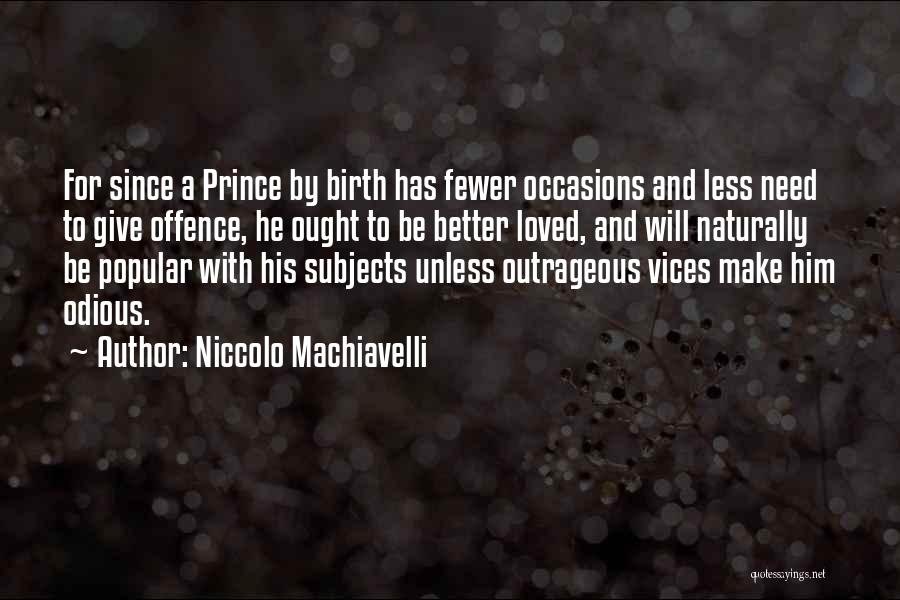 Machiavelli Prince Quotes By Niccolo Machiavelli