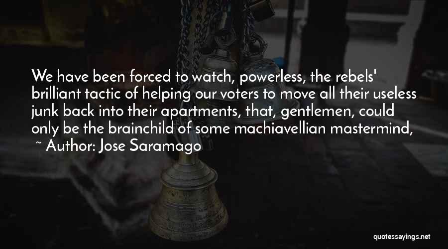 Machiavellian Quotes By Jose Saramago