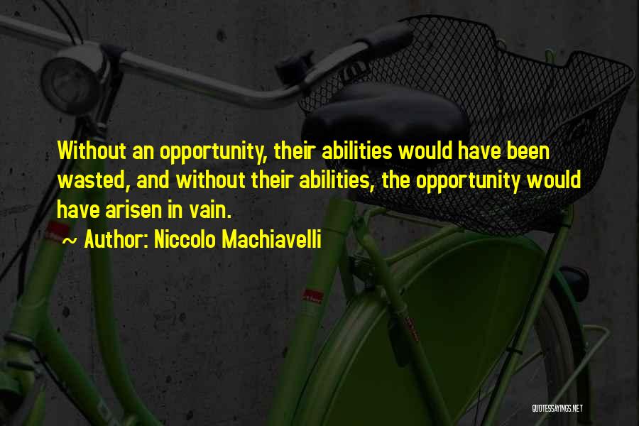 Machiavellian Quotes By Niccolo Machiavelli