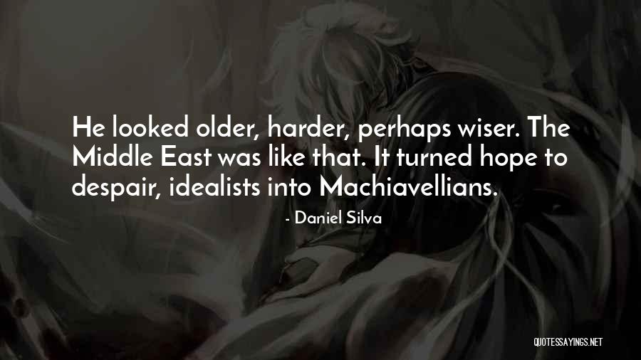 Machiavellians Quotes By Daniel Silva Machiavellians Quotes By Daniel Silva