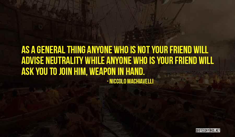 Machiavelli's Quotes By Niccolo Machiavelli