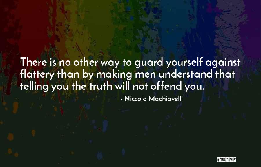 Machiavelli's Quotes By Niccolo Machiavelli