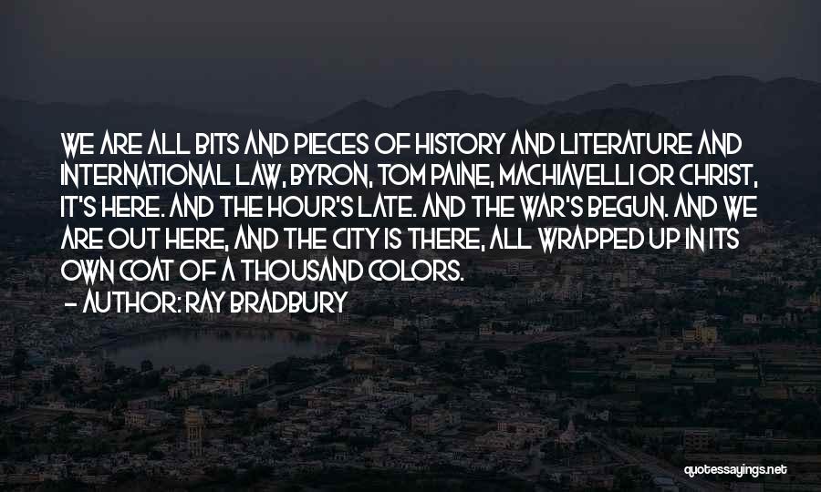 Machiavelli's Quotes By Ray Bradbury
