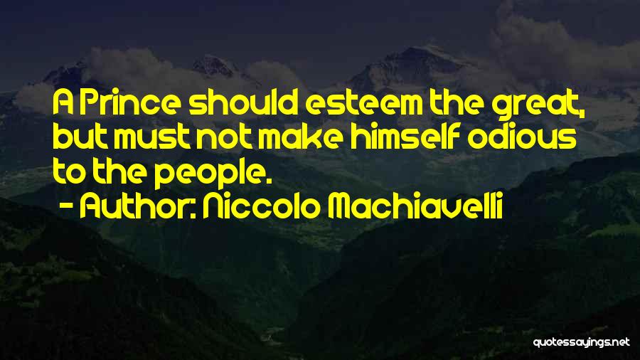 Machiavelli's The Prince Quotes By Niccolo Machiavelli